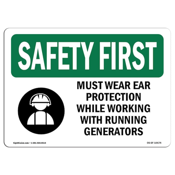 OSHA Sign, Must Wear Ear Protection While W/ Symbol, 10in X 7in Aluminum, 10" W, 7" H, Landscape